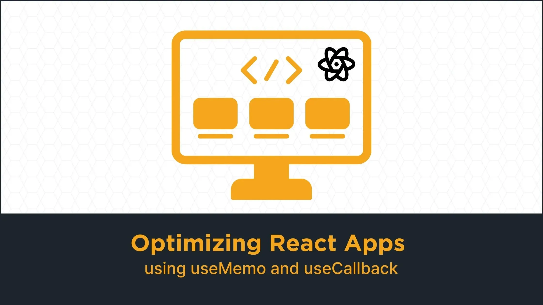 Optimizing React Apps using useMemo and useCallback
